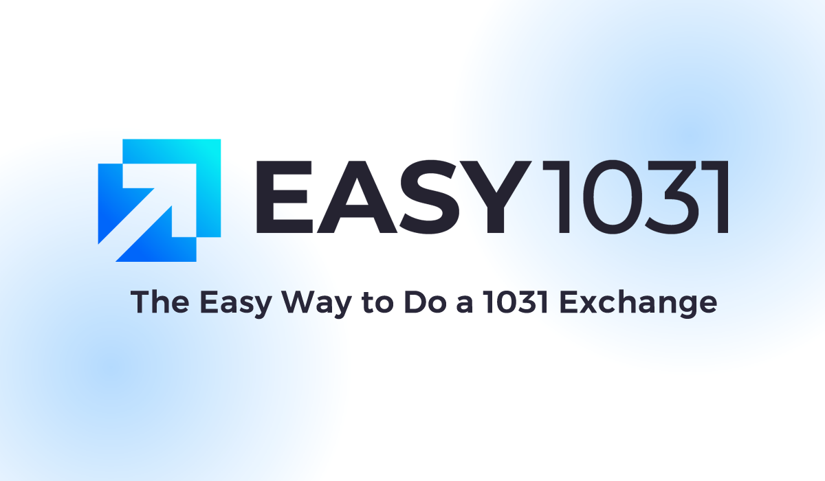 Code 1031 Easy 1031 — The Easy Way to Do a 1031 Exchange